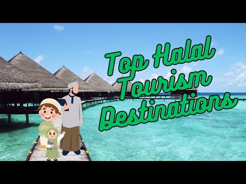 Top 15 Destinations for Halal Tourism.
